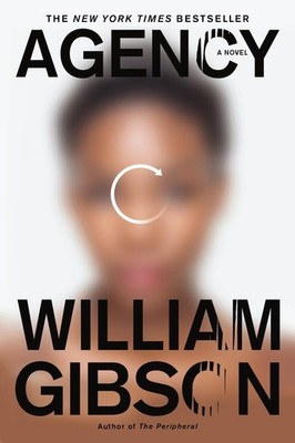 Agency by William Gibson (English) Paperback Book