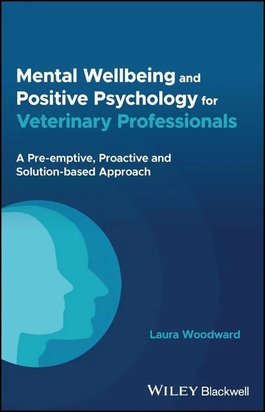 Laura Woodward | Mental Wellbeing And Positive Psychology For Veterinary...-image