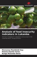 Analysis Of Food Insecurity Indicators In Lukamba Munsansa Mumbimbi Guy (U. A.)