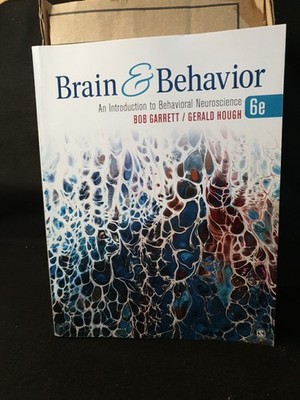 Brain & Behavior 6th Edition Bob Garrett Gerald Hough Neuroscience Textbook