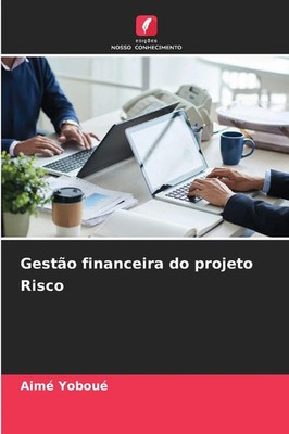 Gestão financeira do projeto Risco Aimé Yoboué Taschenbuch Portugiesisch 2025