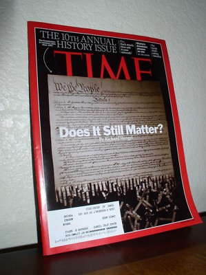 Time Magazine July 4, 2011-The 10'th Annual History Issue:Does It Still Matter? 