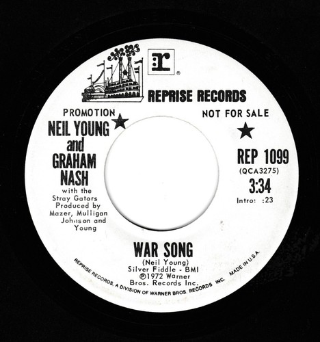 NEIL YOUNG & GRAHAM NASH WAR SONG/ THE NEEDLE AND DAMAGE DONE 1972 PROMO 45 - 第 1/2 張圖片