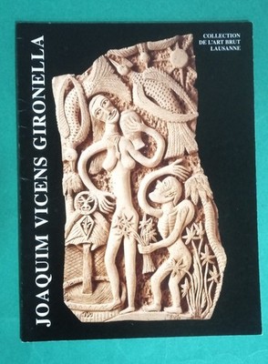 Joaquim Vivens Gironella - Collection De L'Art Brut Lausanne - pb
