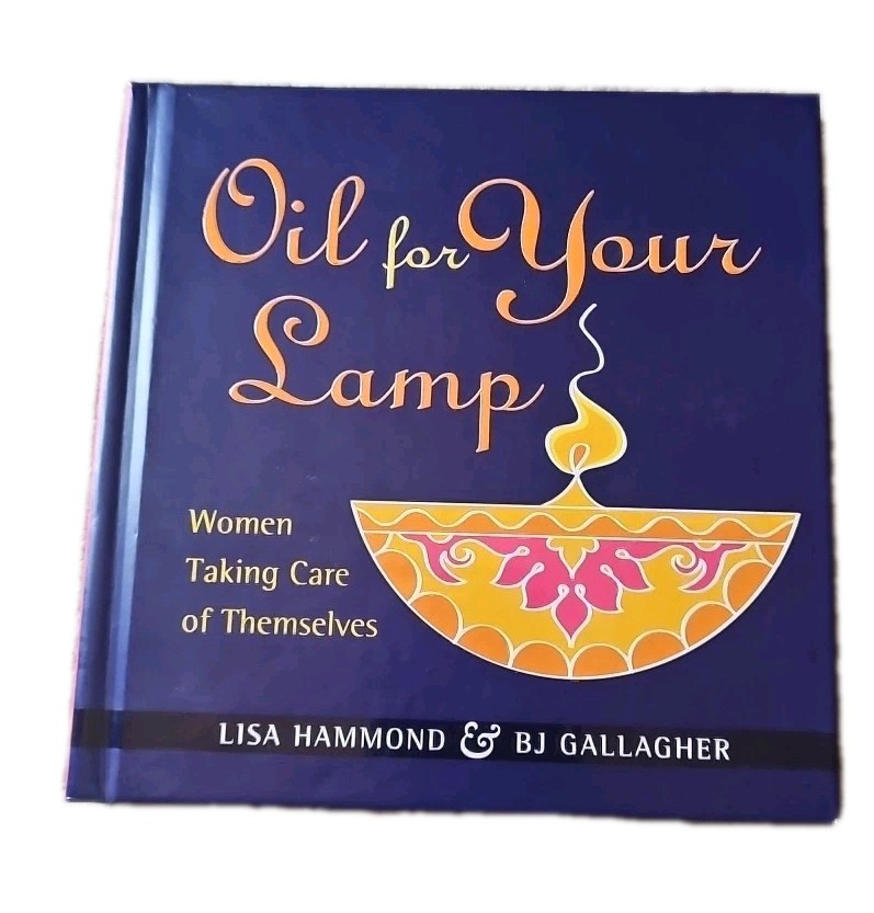 By BJ Gallagher Oil for Your Lamp [..., Lisa Hammond, W/DVD