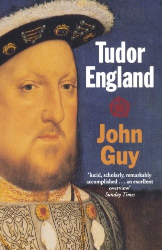 Tudor England,John Guy