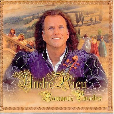 Andre Rieu - Romantic Paradise
