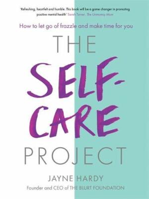 The Self-Care Project by Hardy  New 9781409177586 Fast Free Shipping..