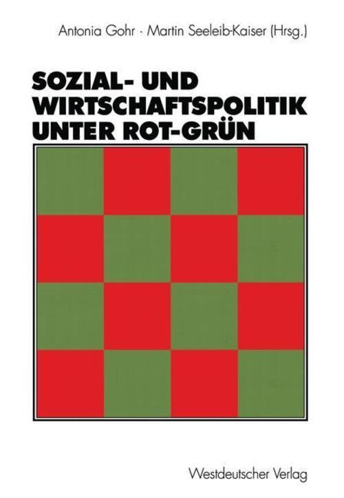 Thumbnail - Sozial- Und Wirtschaftspolitik Unter Rot-grün Martin Seeleib-kaiser