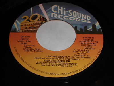 Gene Chandler - Lay Me Gently / You've Been So Sweet To Me 45