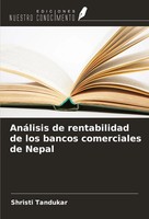 Shristi Tandukar | AnáLisis De Rentabilidad De Los Bancos Comerciales De Nepal