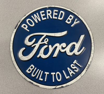 #ad Ford Powered by Ford Built to Last Round Advertising Sign REPRO $19.99