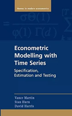 Econometric Modelling with Time Series: Specification, Estimation and Testing (T