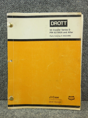 OEM Case Drott 50 Series D Crawler Excavator Parts Catalog Manual S 406234M2