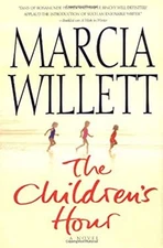 The Children's Hour : A Novel Hardcover Marcia Willett