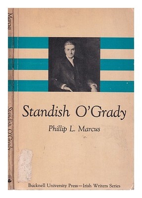 Marcus, Phillip L. (1941 Standish O'Grady / Von L.Marcus 1970 Taschenbuch