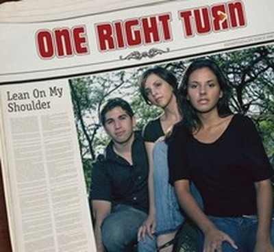 ONE RIGHT TURN LEAN ON MY SHOULDER (CD)