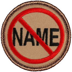 Funny Boy Scout Patches- No Name Patrol! (#463) | eBay