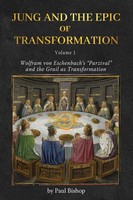 Paul Bishop | Jung And The Epic Of Transformation - Volume 1 | Taschenbuch