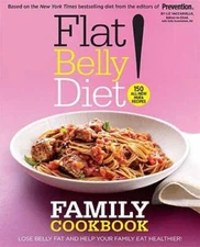 Flat Belly Diet! Family Cookbook - Hardcover By Vaccariello, Liz - VERY GOOD