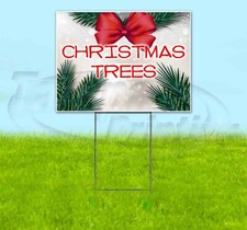 CHRISTMAS TREES 18x24 Yard Sign Corrugated Plastic Bandit Lawn USA