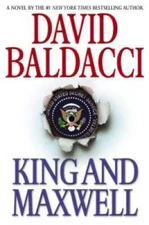 King and Maxwell (King & Maxwell Series) - Hardcover By Baldacci, David - GOOD