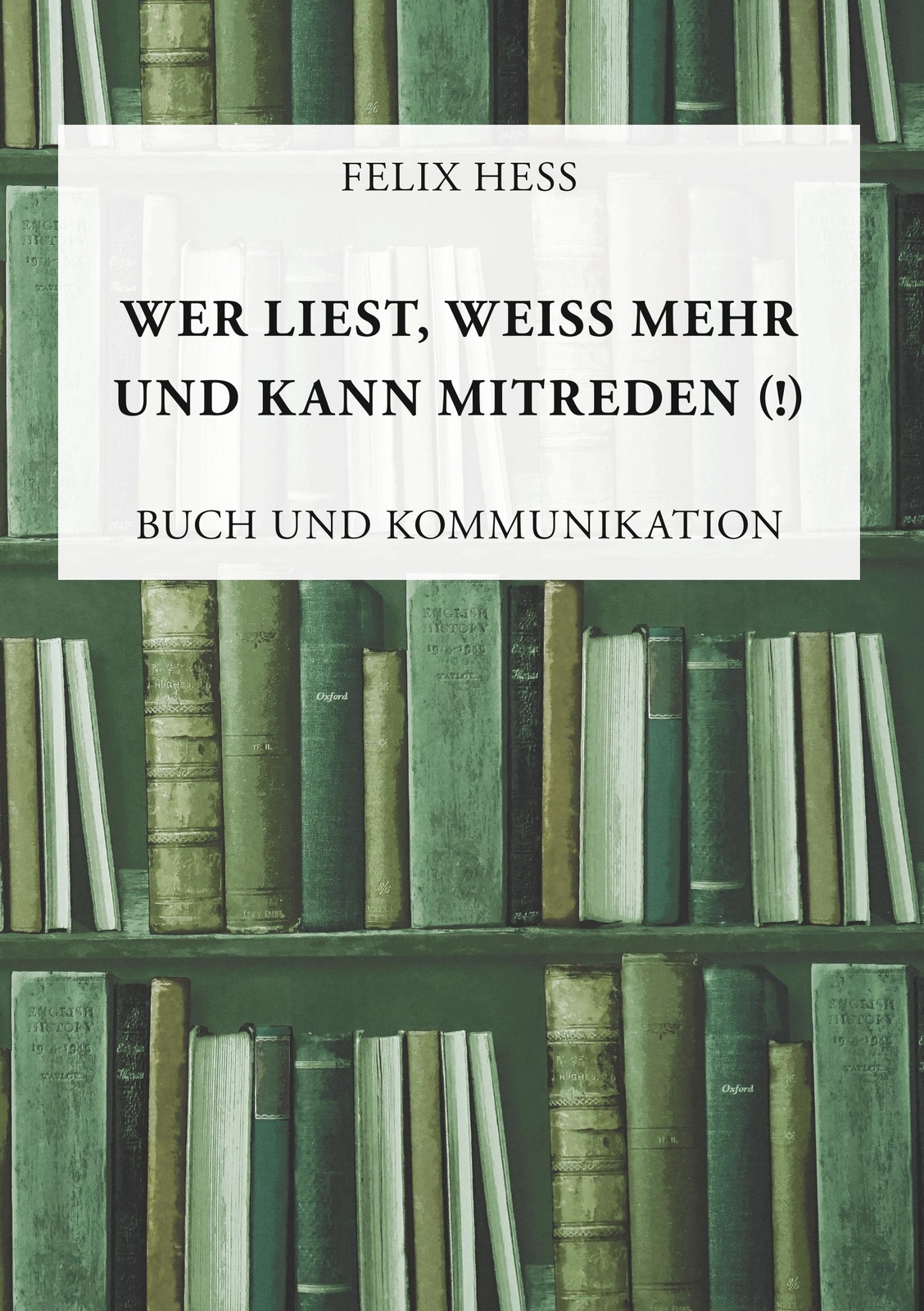 Wer Liest, Weiß Mehr Und Kann Mitreden | Buch | 9783752826128
