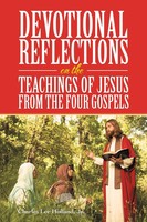 Devotional Reflections On The Teachings Of Jesus From The Four Gospels Jr. Buch
