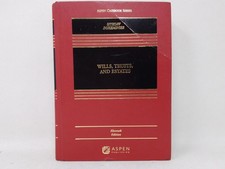 Aspen Casebook Series: Wills, Trusts, and Est...