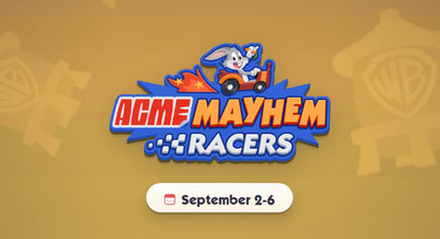 Monopoli_Go   ACME Mayhem Racers Event Rank #1 Full Carry 