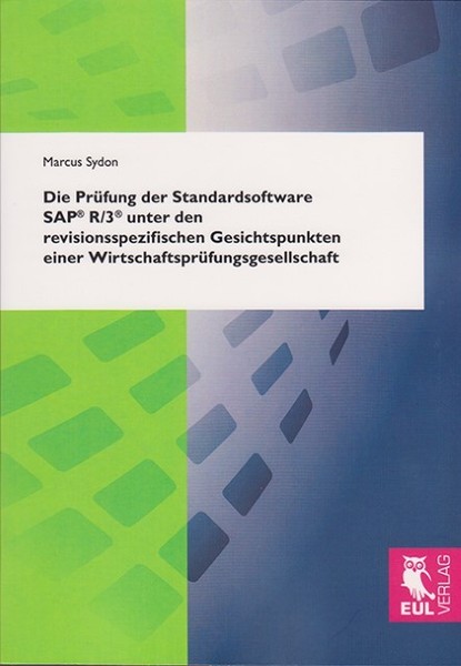 Die PrüFung Der Standardsoftware Sap® R/3® Unter Den Revisionsspezifischen Gesic-image