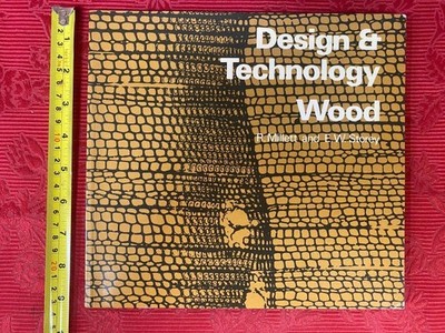 Design & Technology Wood R. Millet & E. W Storey REF00071