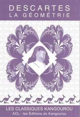 Die Geometrie, René Descartes und André Deledicq