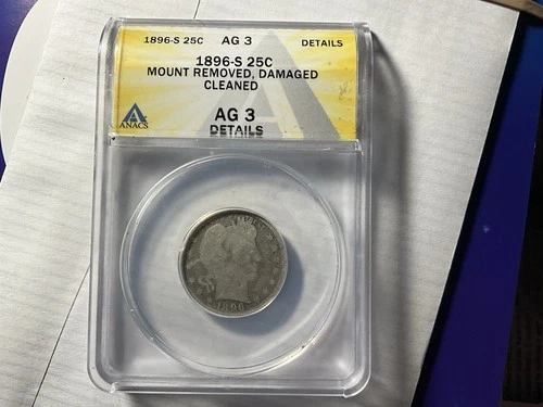 1896-S Barber Quarter ANACS AG3  Details Key Date 25C