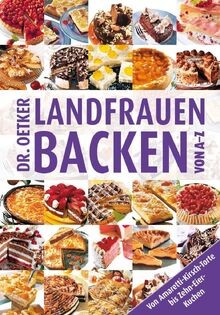Landfrauenbacken von A - Z: Von Amaretti-Kirsch-Torte bi... | Buch | Zustand gut