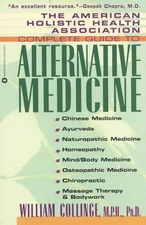 The American Holistic Health Association Complete Guide to Alternative Medic...