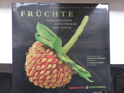 Wolfgang Stuppy Rob Kesseler Früchte Faszinierende Kunstwerke der Natur