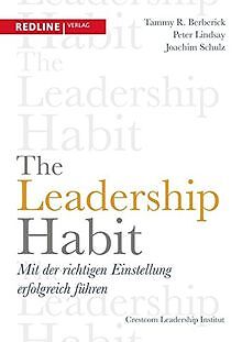 The Leadership Habit: Mit der richtigen Einstellung erfo... | Buch | Zustand gut