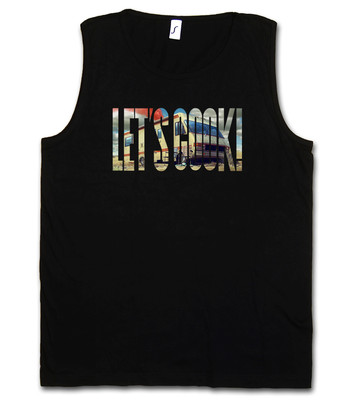 LET´S COOK TANK TOP T-SHIRT - Breaking Walter Meth Heisenberg Mr. White Bad