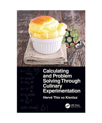 Calculating and Problem Solving Through Culinary Experimentation, Herve (INRAE/A