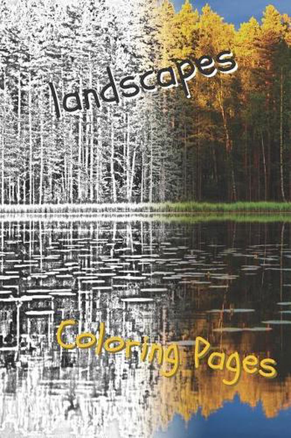 Landscape Coloring Pages: Beautiful Landscapes Coloring Pages, Book, Sheets, Dra
