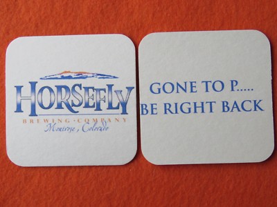 Beer Brewery Coaster ~ HORSEFLY Brewing Co ~ Montrose, COLORADO .... Gone to Pee