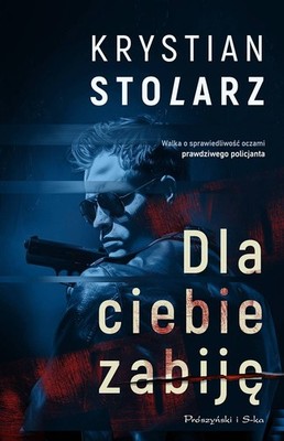 Dla ciebie zabiję (Dla ciebie zabije)