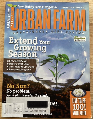 Urban Farm Magazine Hobby Farm Magazine FALL 2011 Issue Sustainable City Living - Foto 1 di 7