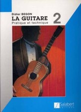 Didier Begon : La guitare 2, pratique et technique - 9790048031777