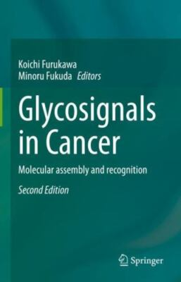 #ad Glycosignals in Cancer : Molecular Assembly and Recognition Hardcover by Fur... $218.06