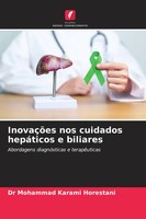 Mohammad Karami Horestani | InovaçõEs Nos Cuidados HepáTicos E Biliares | Buch