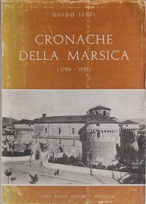 Buch - JETTI Guido - CHRONIKEN VON MARSICA: (1799-1915).