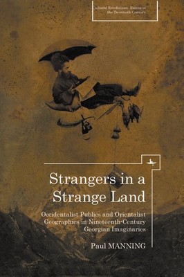 Strangers in a Strange Land: Occidentalist Publics and Orientalist Geographies i