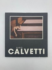 Fabio Calvetti, catalogo mostra Galleria Como Arte, 2007 
